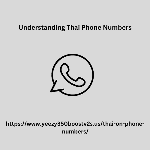 Understanding Thai Phone Numbers