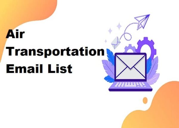 Air Transportation Email list management List