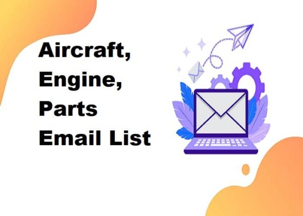 Aircraft, Engine, Parts Email list management List