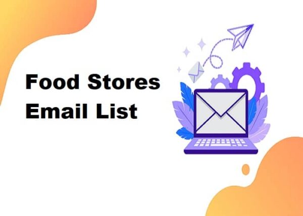 Food Stores Email list management List