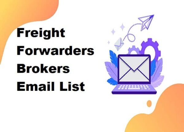 Freight Forwarders Brokers Email list management List