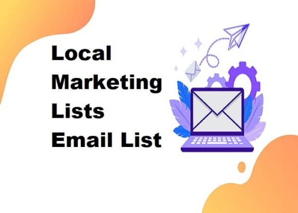 Local Marketing Lists Email list management List