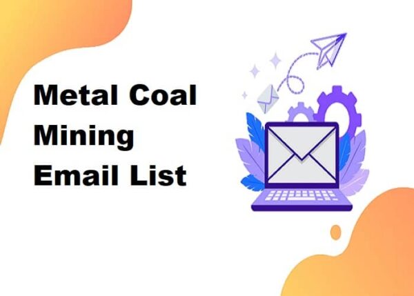 Metal Coal Mining Email list management List