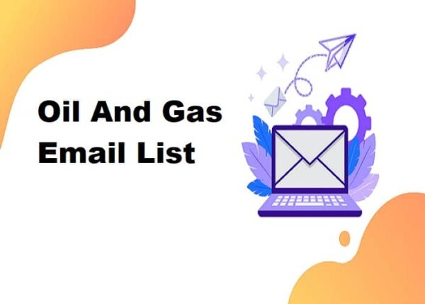 Oil And Gas Email list management List