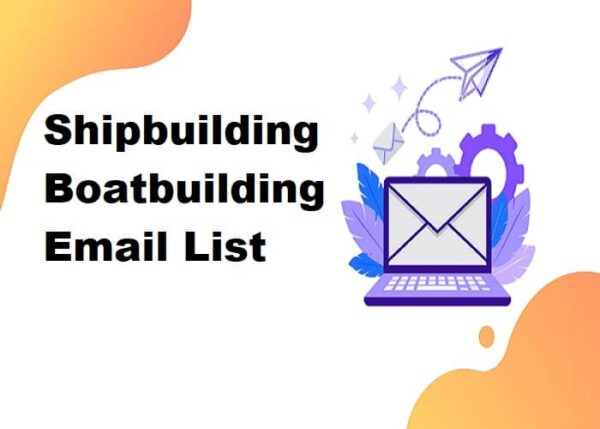 Shipbuilding Boatbuilding Email list management List