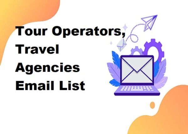 Tour Operators, Travel Agencies Email list management List