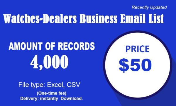 Watches-Dealers Email list management