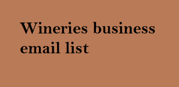 Wineries Email list management